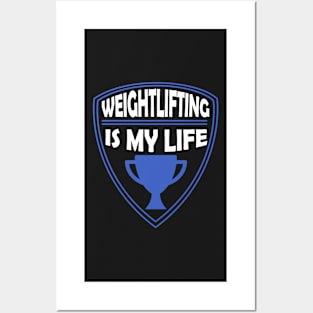 Weightlifting my Life Gift Posters and Art